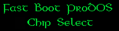 Titre FBoot ProDOS Chip Select