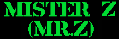 Mr.Z Mr.Z